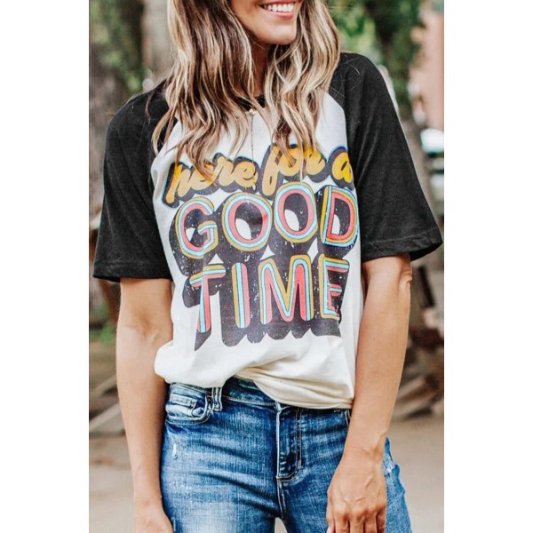 here for a GOOD TIME Tee